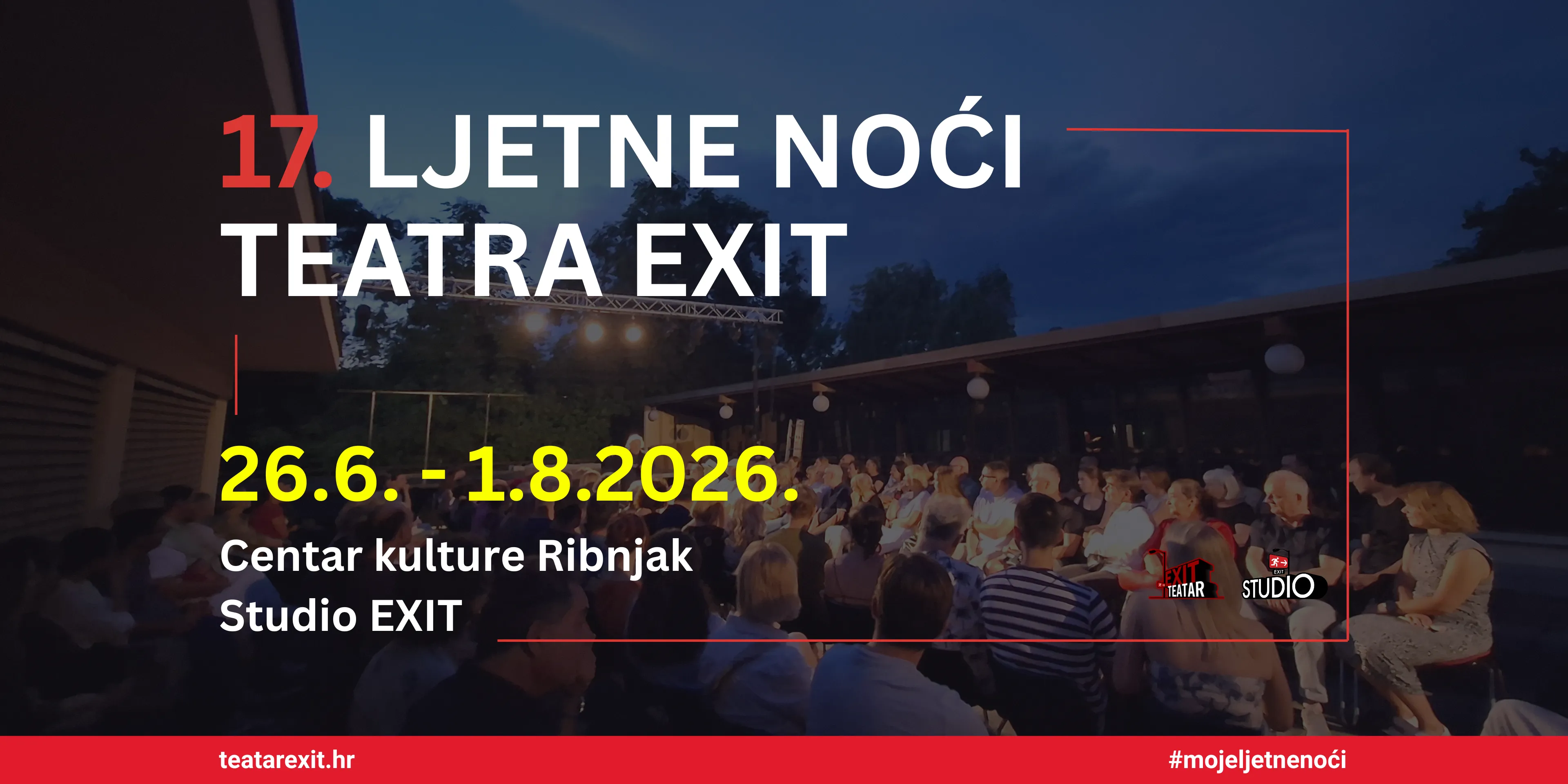 26.06. POČINJU 17. LJETNE NOĆI TEATRA EXIT